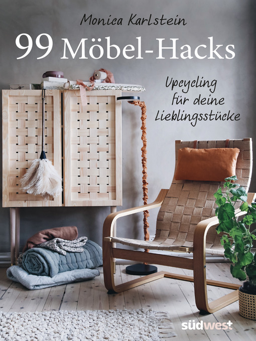 Titeldetails für 99 Möbel-Hacks nach Monica Karlstein - Verfügbar